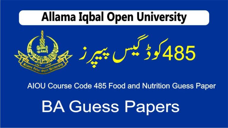 AIOU Course Code 485 Health and Nutrition Guess Paper