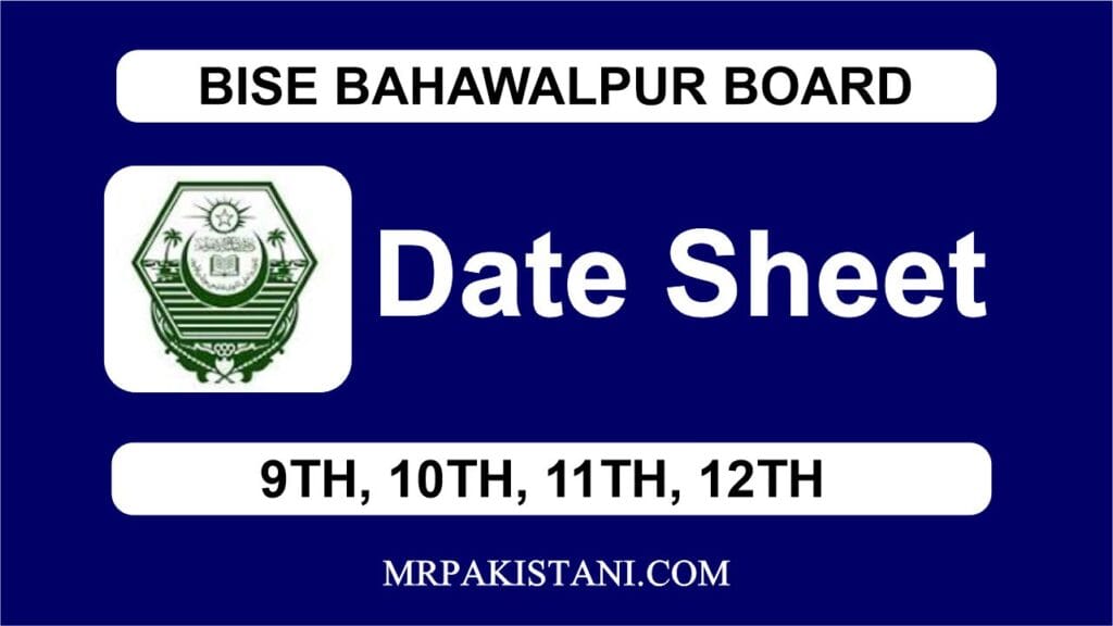BAHAWALPUR BOARD DATE SHEET