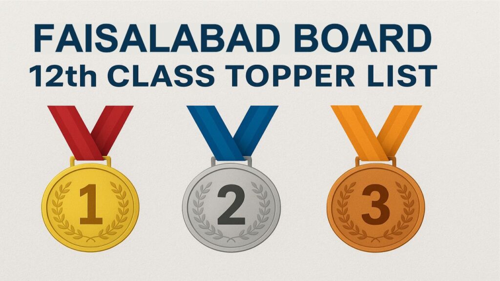 Faisalabad Board 12th Class Topper List 2025