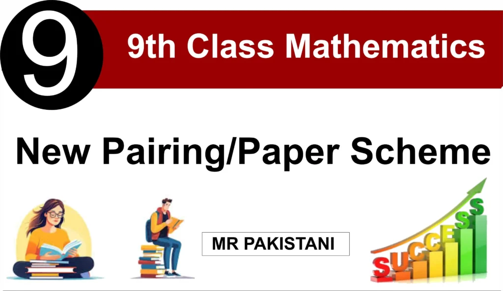 Mathematics 9th Class Paper Scheme
