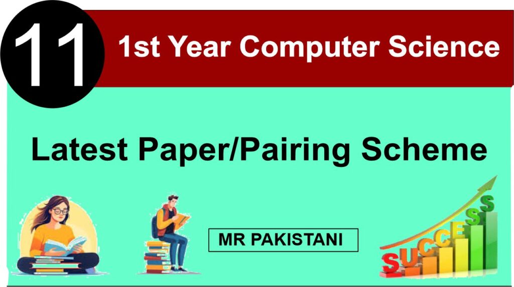 1st Year Computer Science Latest Pairing Scheme