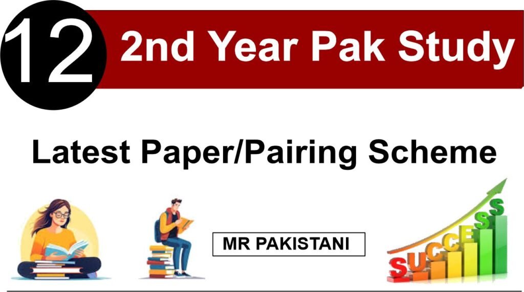 2nd Year Pak Study Latest Pairing Scheme