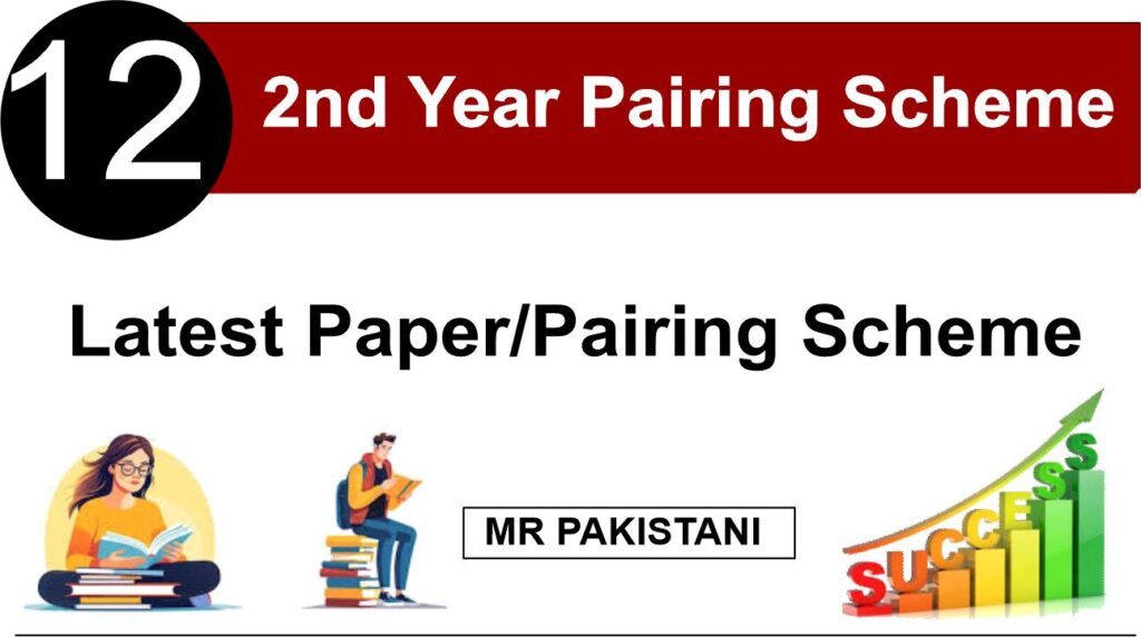 All Subjects Latest Pairing Scheme for 12th Class