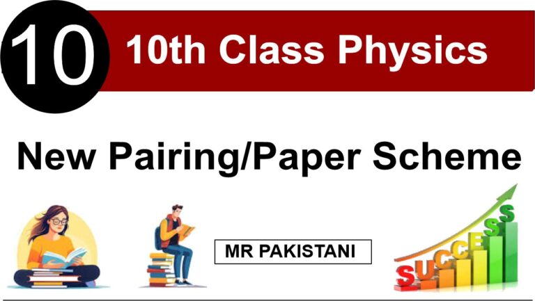 Physics Pairing Scheme 10th Class