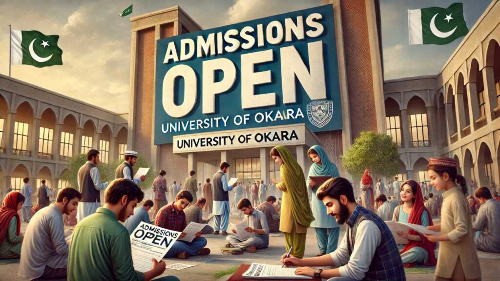 Admissions Open at University of Okara