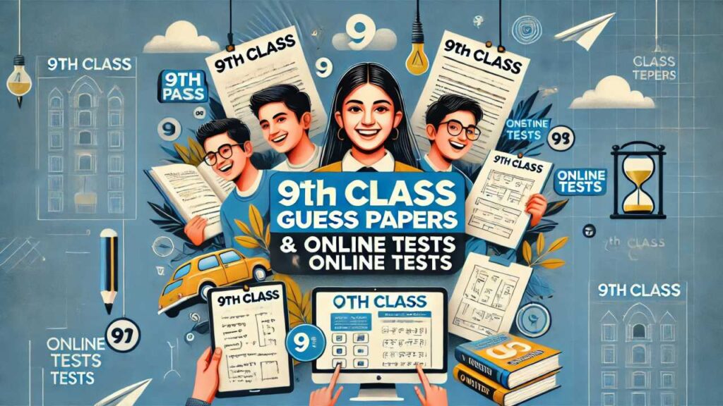 9th class math guess paper and online test