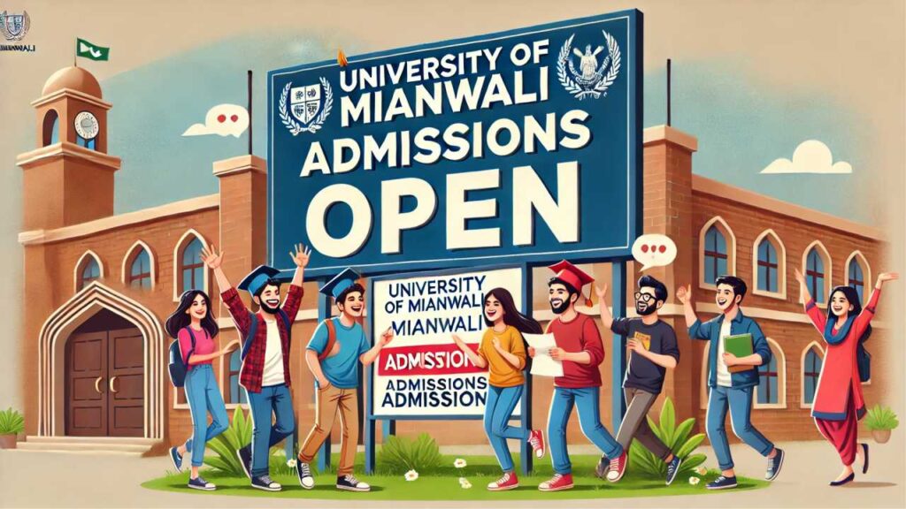 University of Mianwali Admissions Open