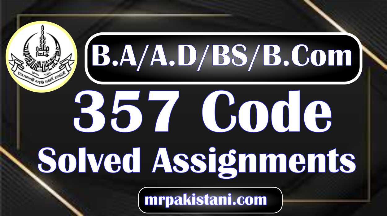 AIOU 357 Code Health And Nutrition Solved Assignments 2025 - MR PAKISTANI