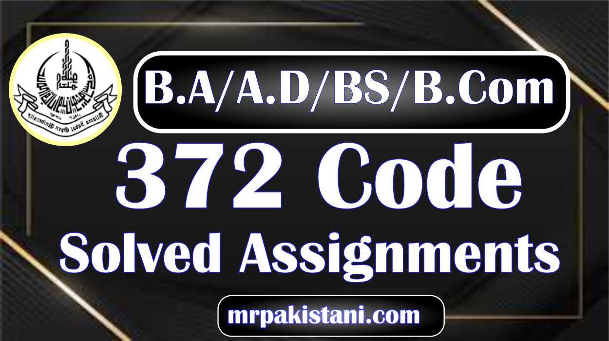 AIOU 372 Code Criminology Solved Assignments 2025