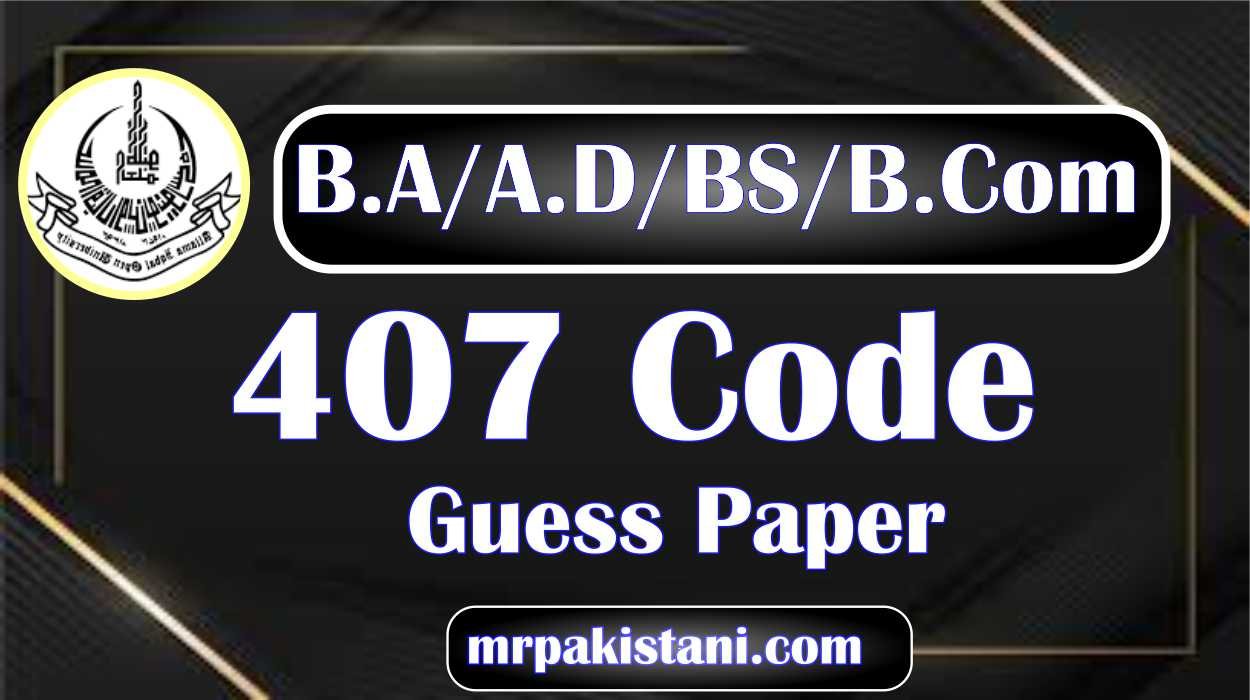 AIOU 407 Code (Modern Muslim World) Guess Paper 2025
