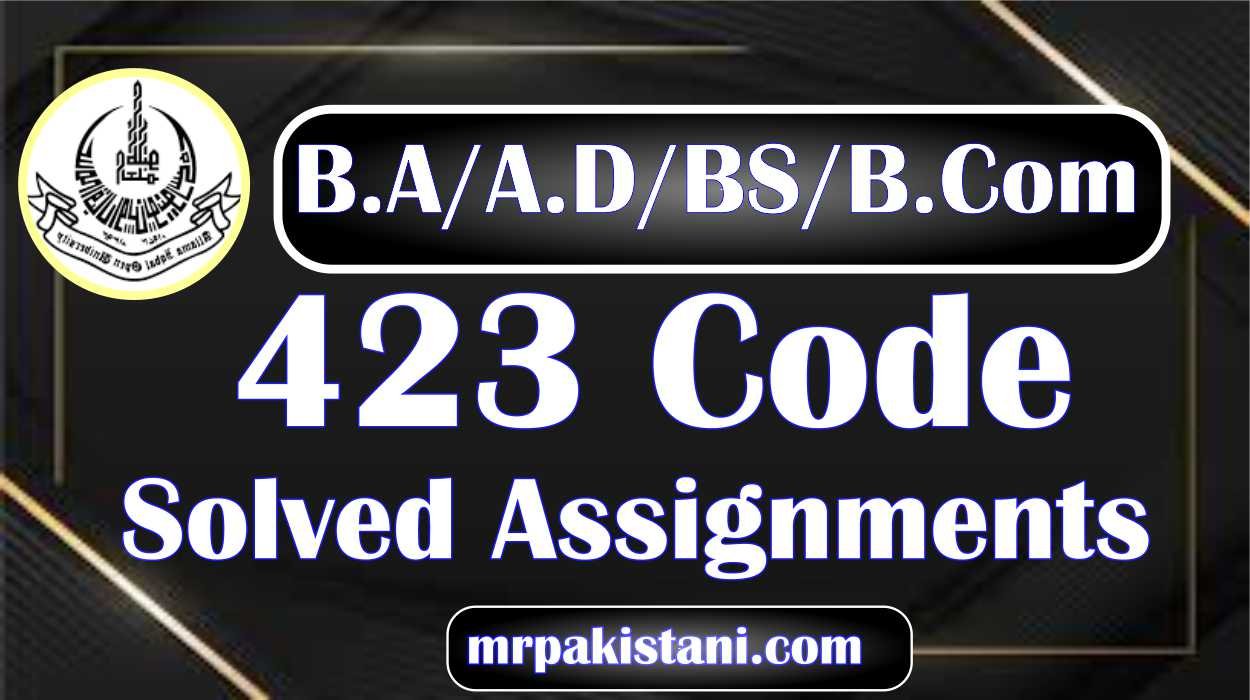 AIOU 423 Code Library Services Solved Assignments 2025