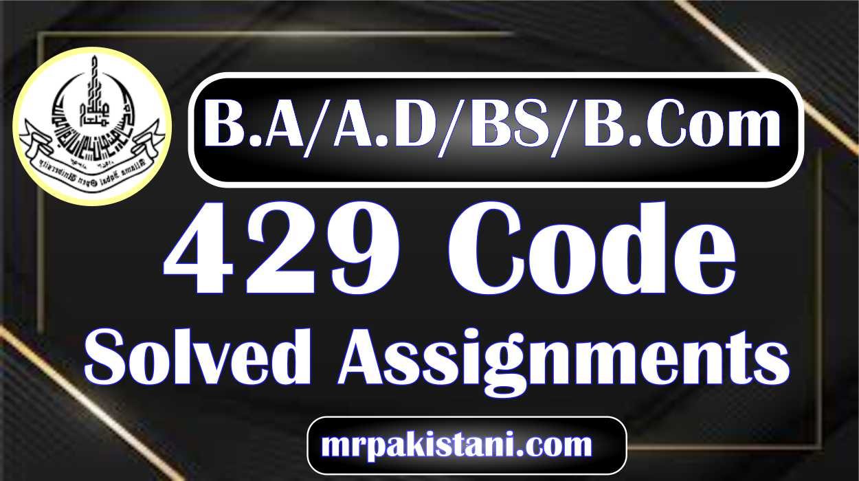 AIOU 429 Code Mass Education & Literacy Solved Assignments 2025