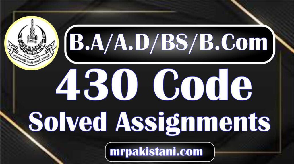 AIOU 430 Code Principles of Journalism Solved Assignments 2025