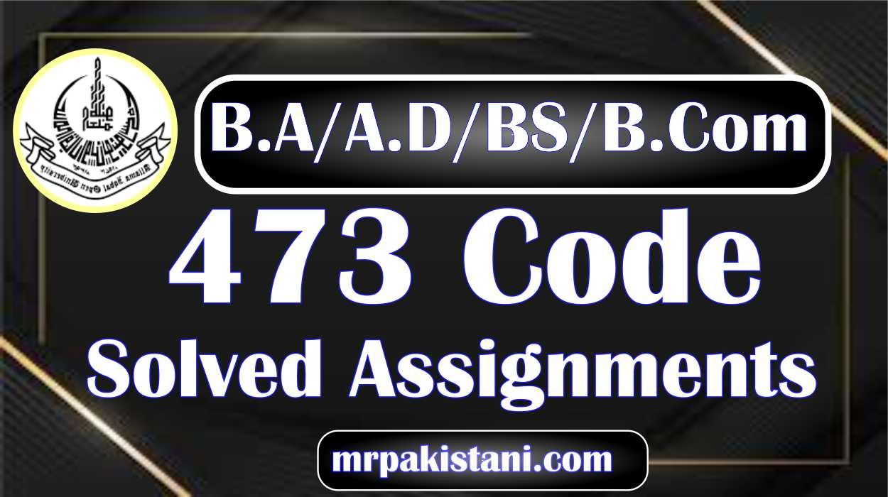 AIOU 473 Code Hadith Solved Assignments 2025
