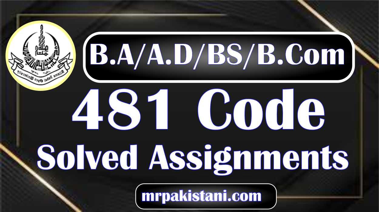 AIOU 481 Code Auditing Solved Assignments 2025