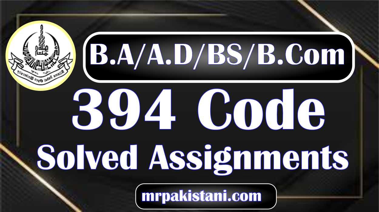 AIOU 394 Code Statistics – I Solved Assignments 2025