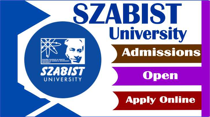 SZABIST University Admissions Fall 2025 -Apply Online