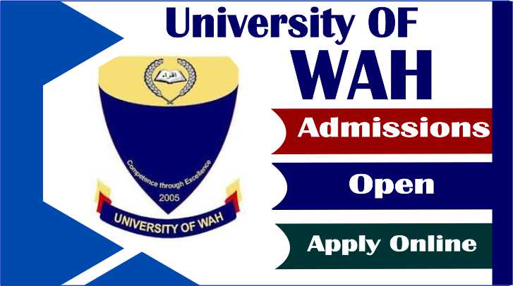 University of Wah New Admissions Fall 2025 - Apply Online