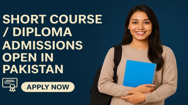 Short Course / Diploma Admissions open in Pakistan