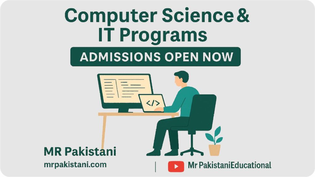 Top Universities Offering Computer Science & IT Admissions 2025