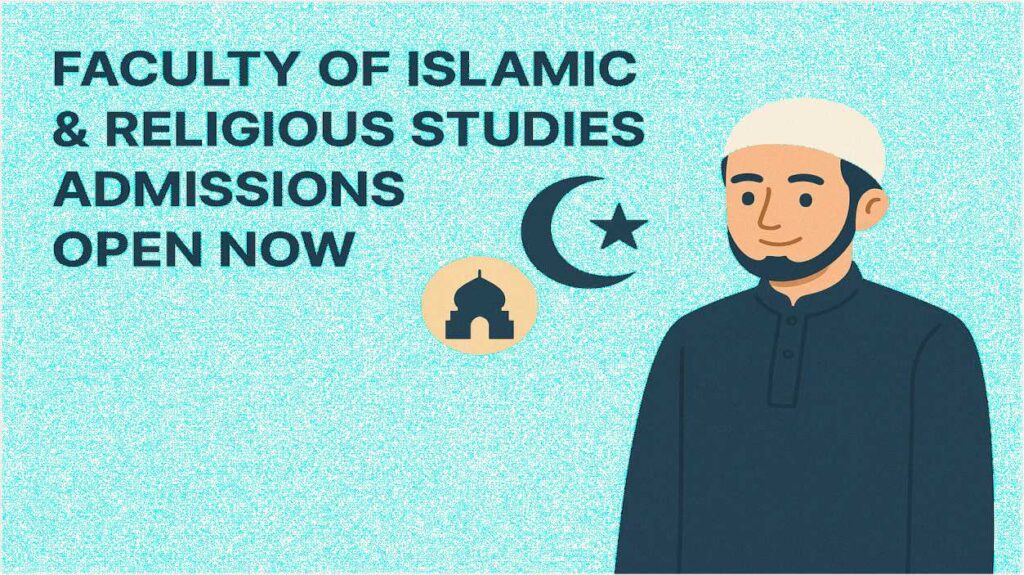 Top Universities Offering Islamic & Religious Studies Admissions in Pakistan