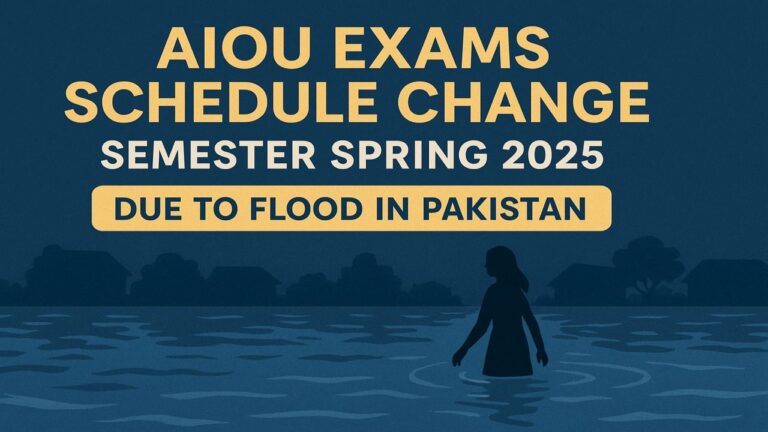 AIOU Exams Schedule Change for Semester Spring 2025