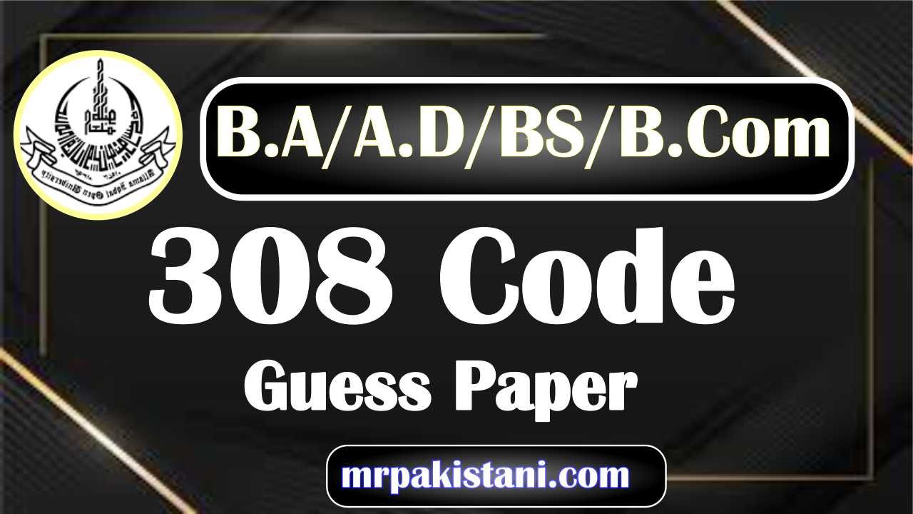 AIOU 308 Code Guess Paper