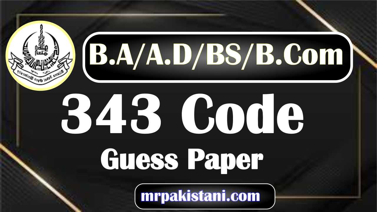 AIOU 343 Code Guess Paper