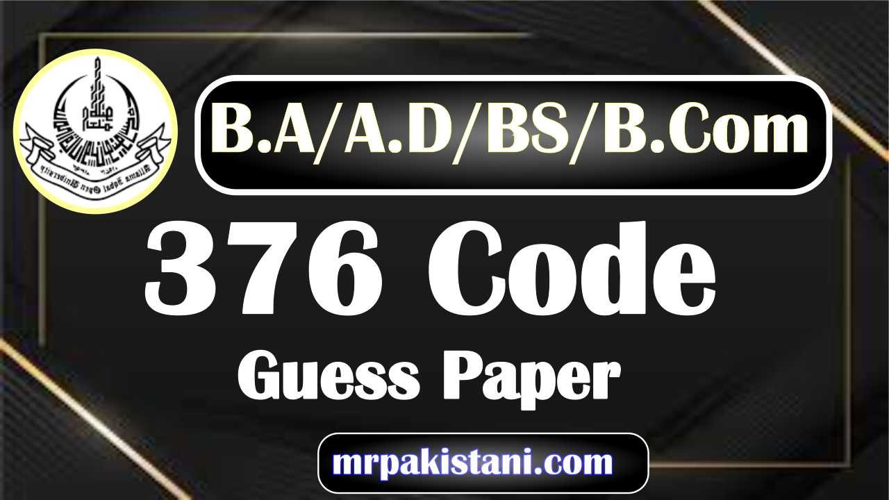 AIOU 376 Code Guess Paper