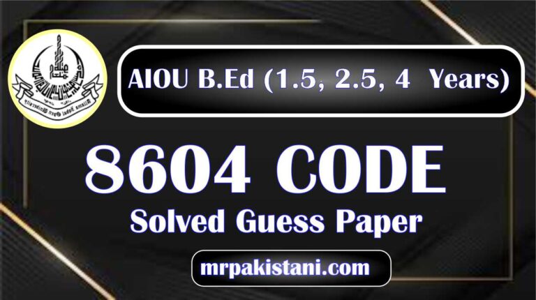 AIOU 8604 Code Solved Guess Paper