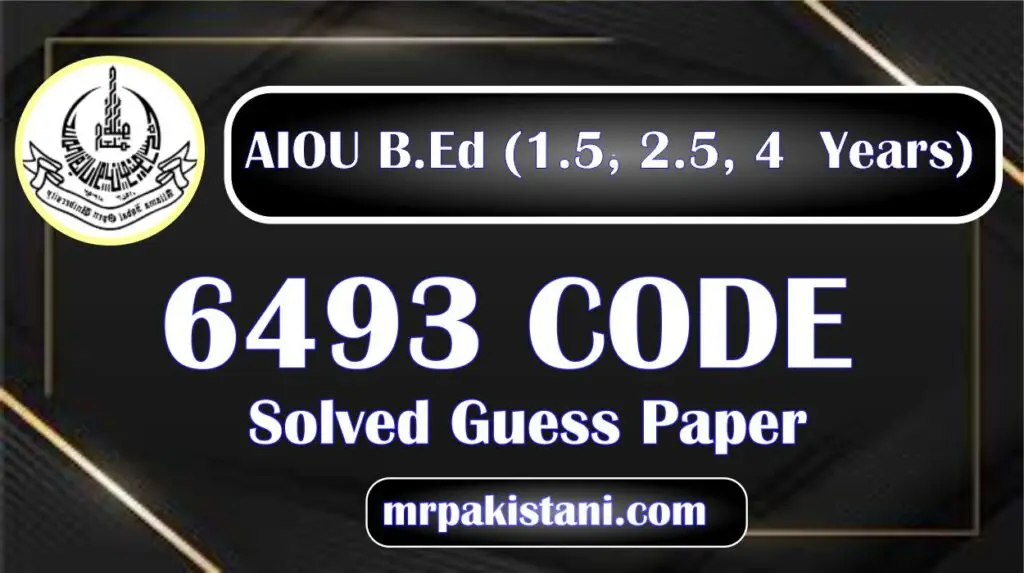 AIOU 6493 Code Solved Guess Paper