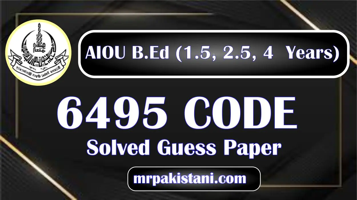 AIOU 6495 Code Solved Guess Paper