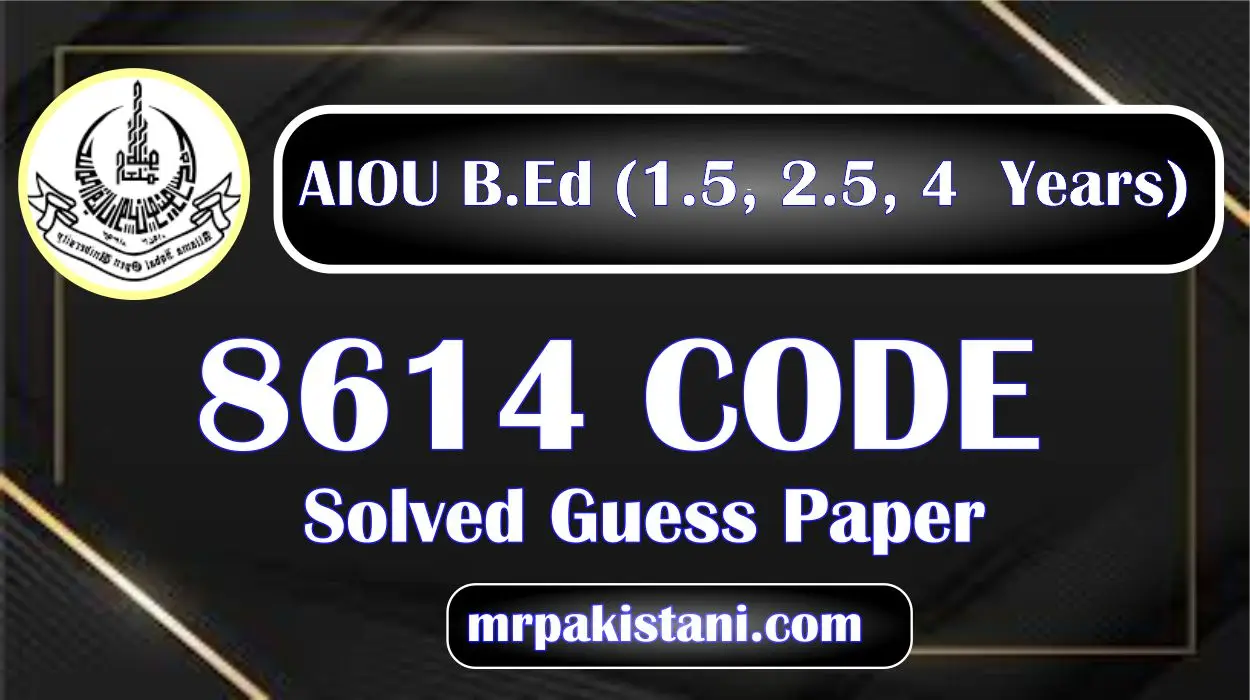 AIOU 8614 Code Solved Guess Paper